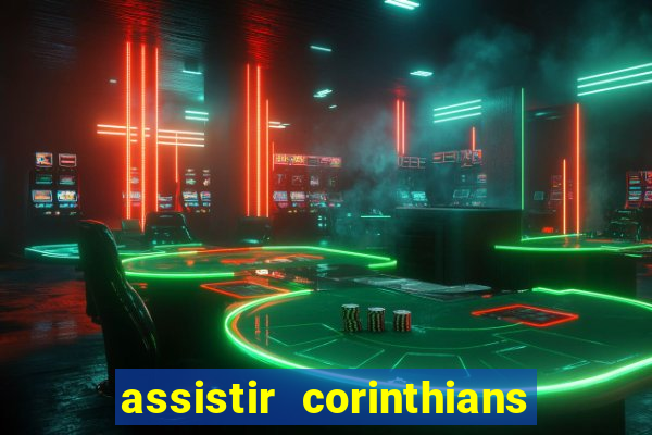 assistir corinthians x sao paulo ao vivo futemax