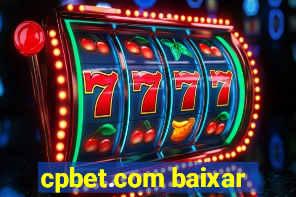 cpbet.com baixar