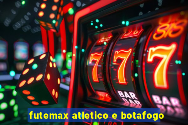 futemax atletico e botafogo