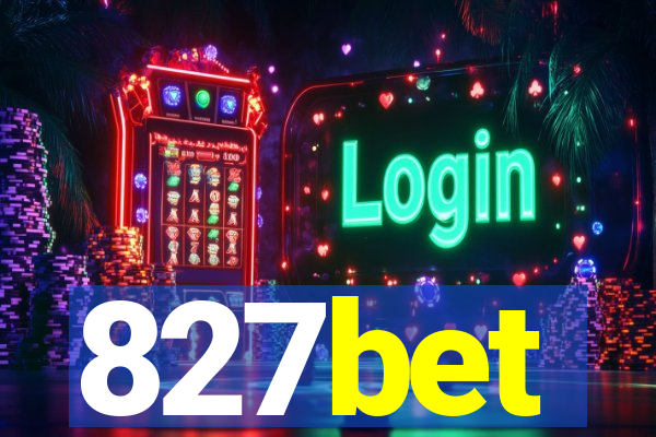 827bet