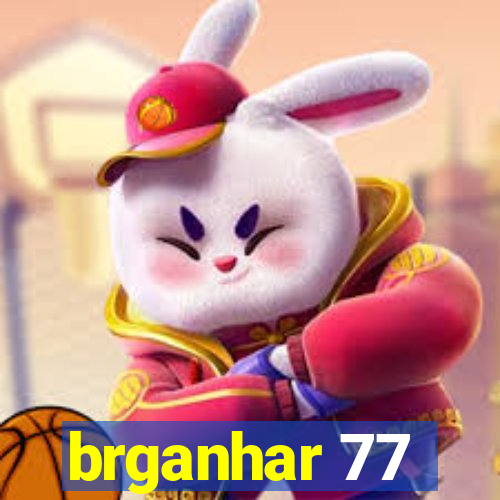 brganhar 77