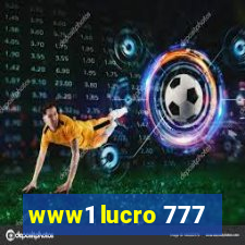 www1 lucro 777