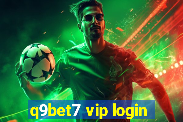 q9bet7 vip login