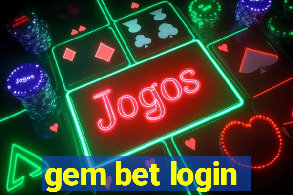 gem bet login