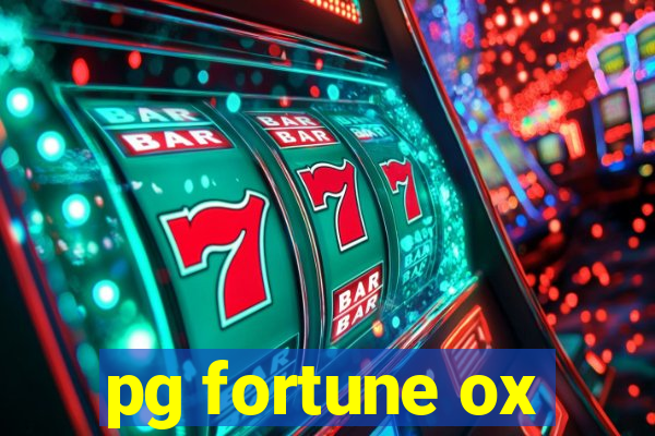 pg fortune ox