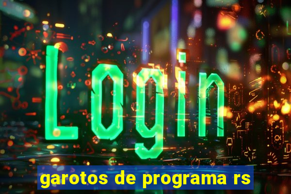 garotos de programa rs