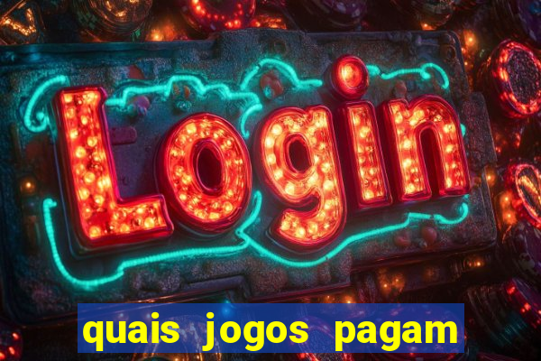 quais jogos pagam de verdade