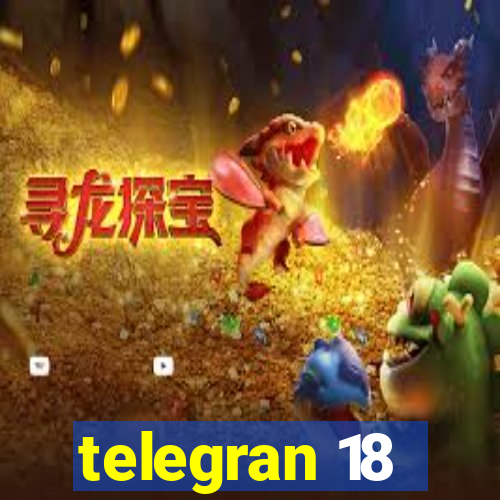 telegran 18