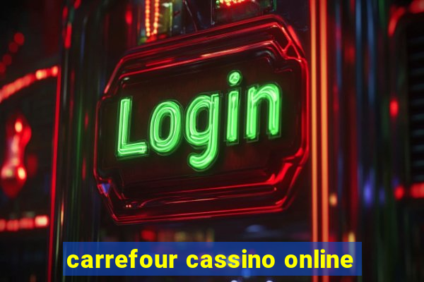 carrefour cassino online