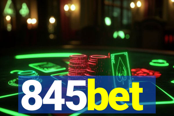 845bet