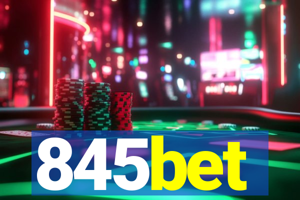 845bet