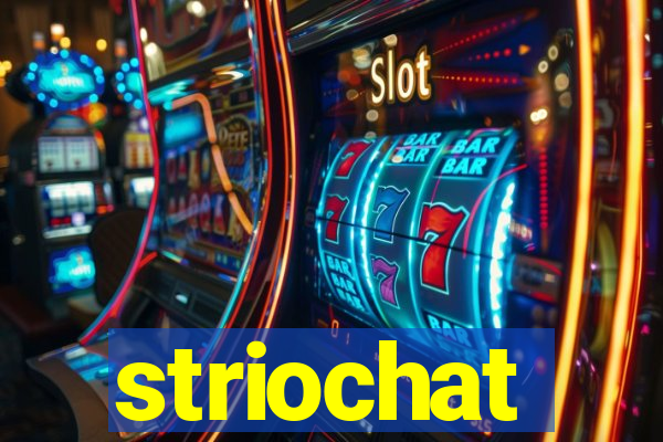 striochat