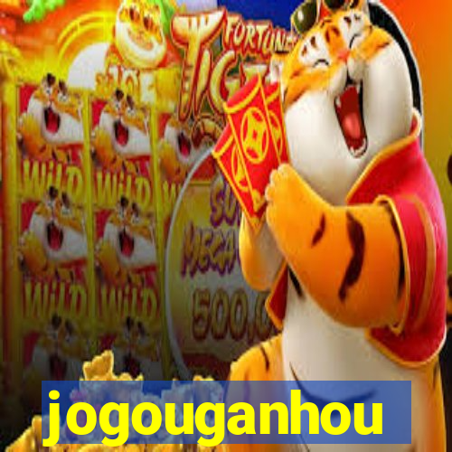 jogouganhou