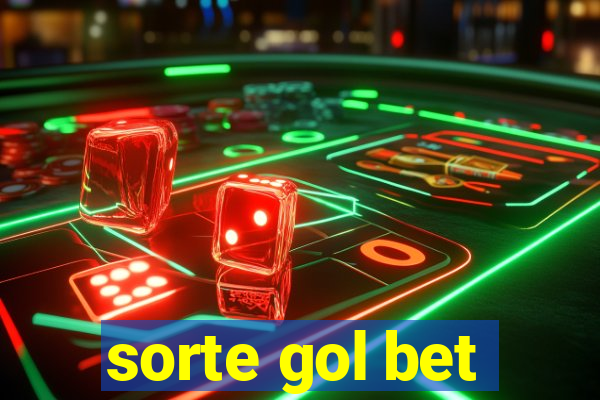 sorte gol bet