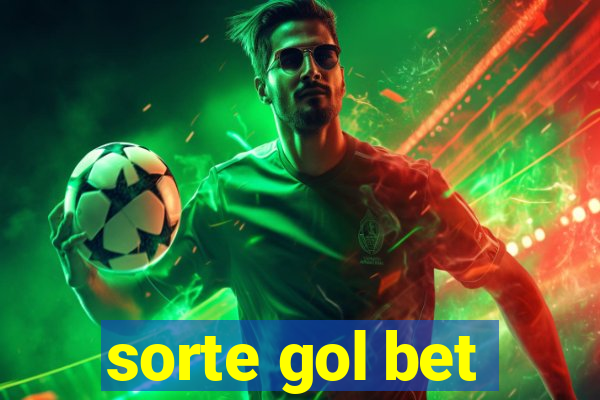 sorte gol bet