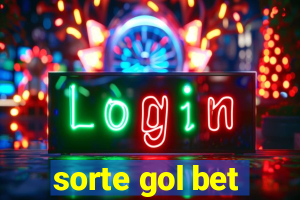 sorte gol bet