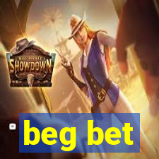 beg bet