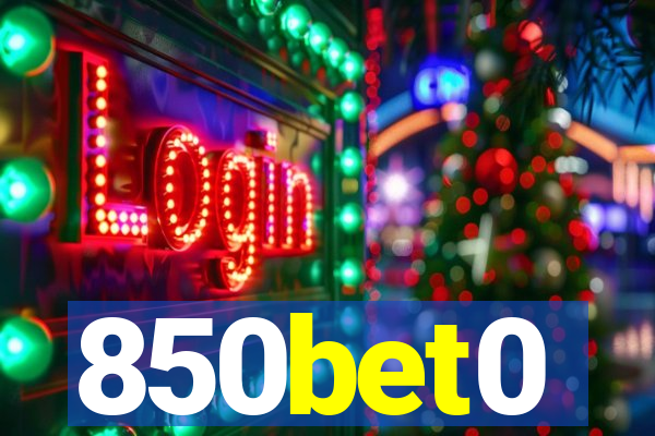 850bet0