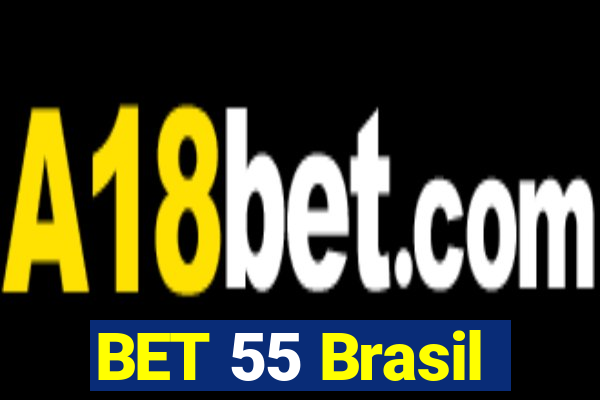 BET 55 Brasil