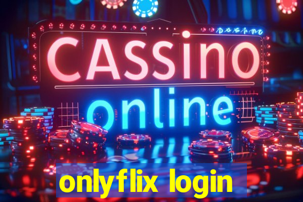 onlyflix login