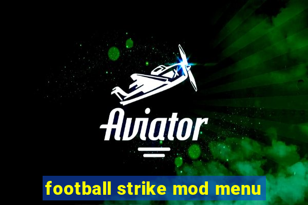 football strike mod menu