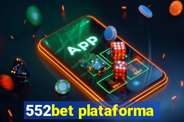 552bet plataforma