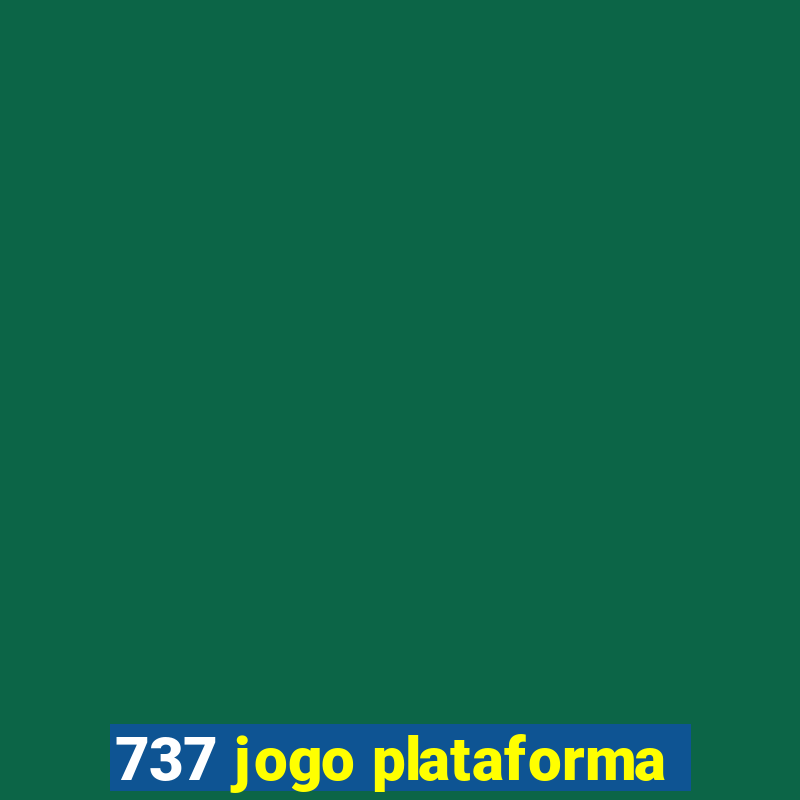 737 jogo plataforma