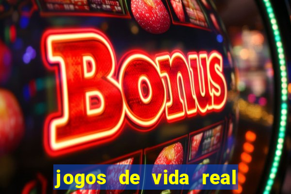 jogos de vida real na escola