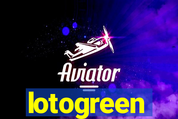 lotogreen