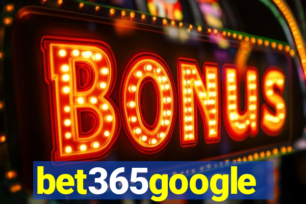 bet365google