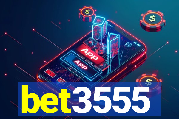 bet3555