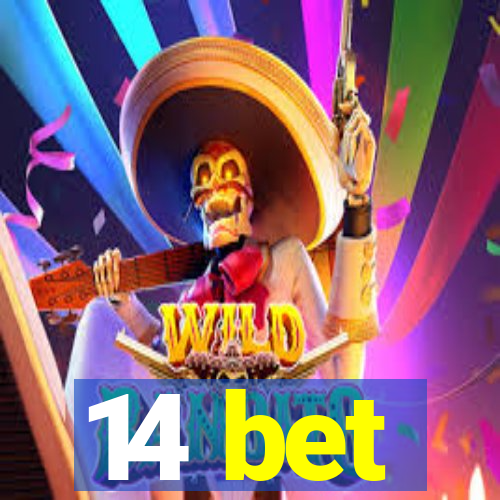 14 bet