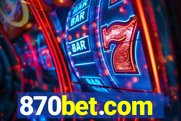 870bet.com