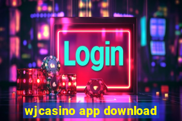 wjcasino app download