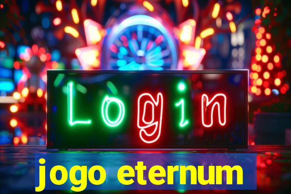 jogo eternum