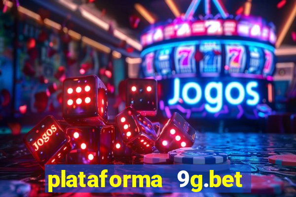 plataforma 9g.bet é confiável