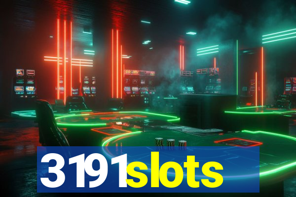 3191slots