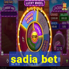 sadia bet