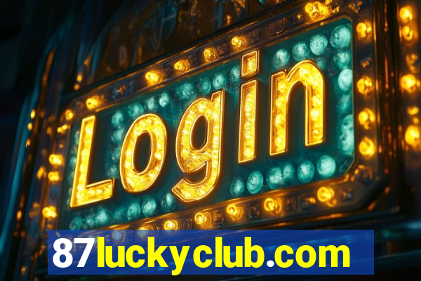 87luckyclub.com