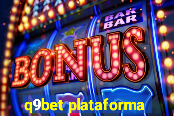 q9bet plataforma