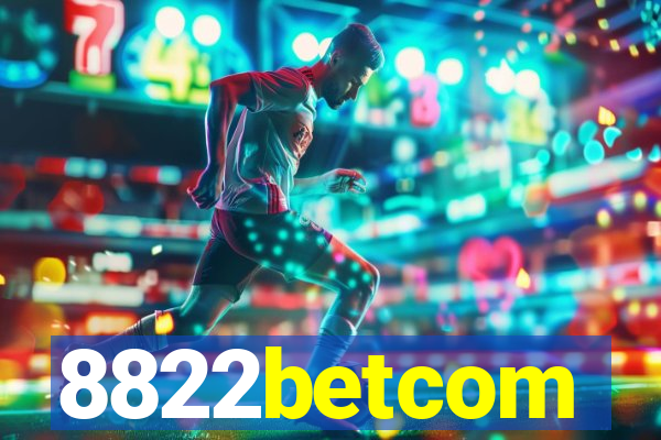 8822betcom