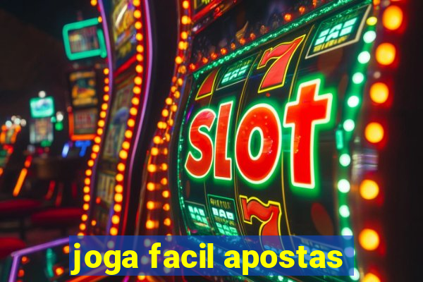 joga facil apostas