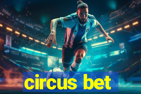 circus bet