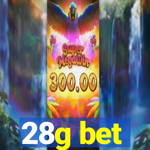 28g bet