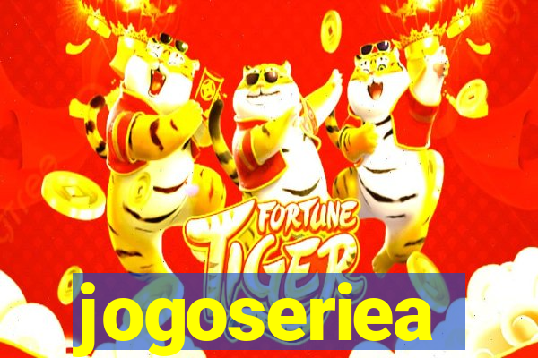 jogoseriea