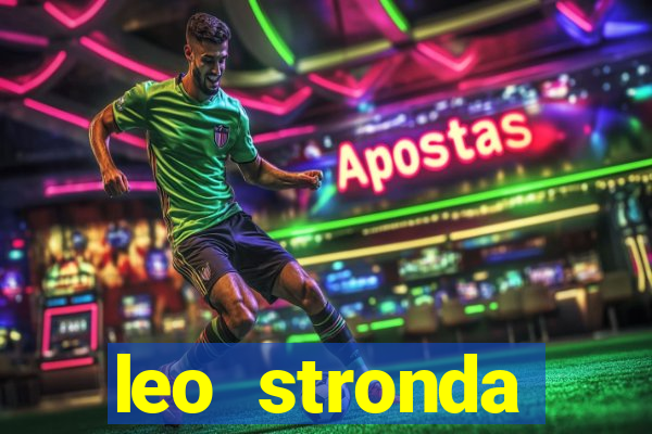 leo stronda terminou com greicy santos