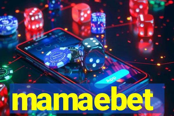 mamaebet