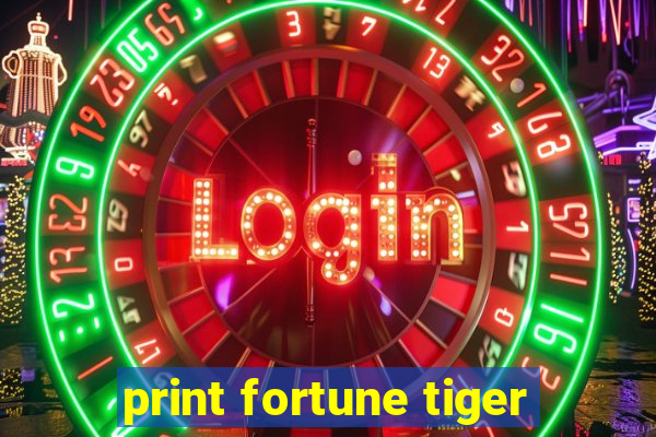 print fortune tiger