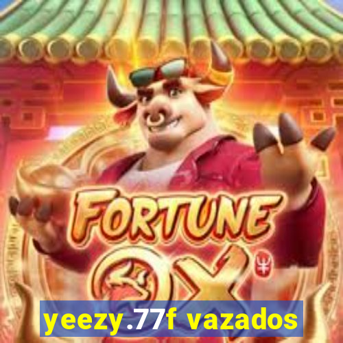 yeezy.77f vazados