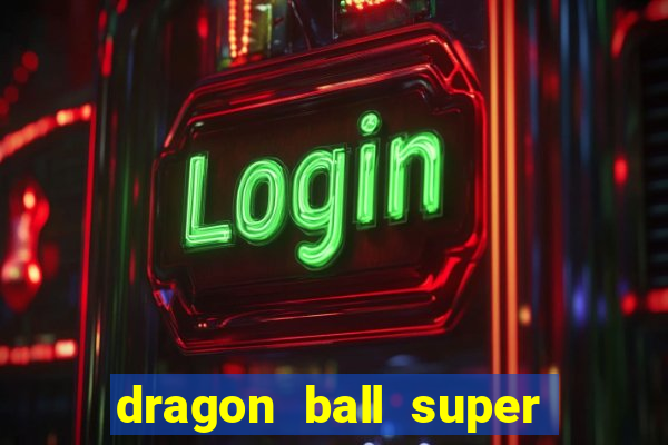 dragon ball super super hero filme completo dublado google drive